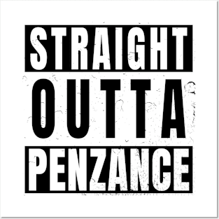 Straight Outta Penzance Posters and Art